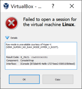 Raw-mode is unavailable courtesy of Hyper-V